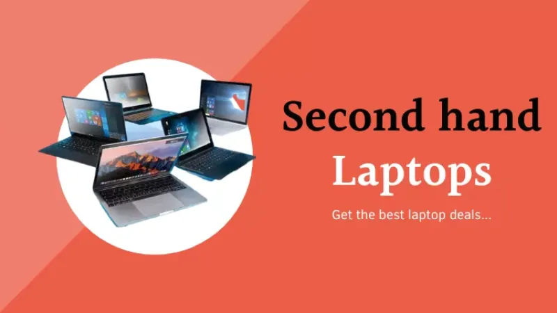Why a Second hand Laptop is a Smart Investment Why a Second hand Laptop is a Smart Investment