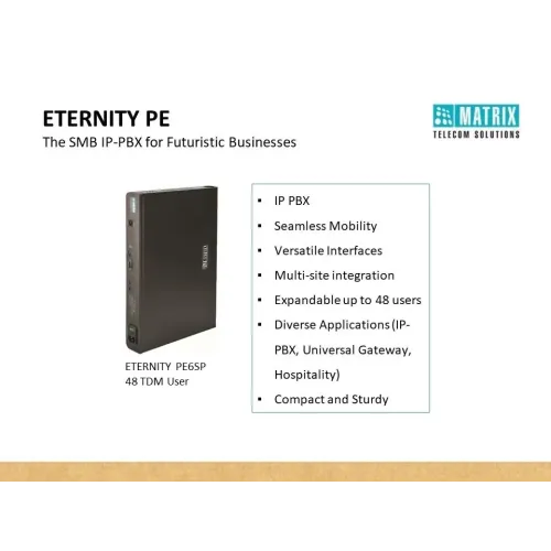 Matrix Digital EPABX System Eternity PE 6 SP for Small Office Matrix Digital EPABX System Eternity PE 6 SP for Small Office